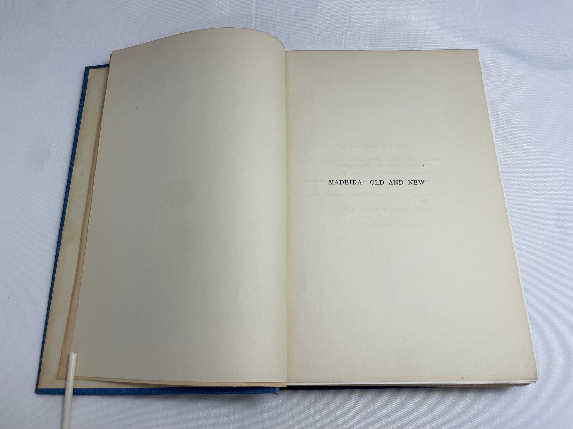 Madeira: Old and New by W.H. Koebel, Illustrated with Photographs by Miss Mildred Cossart, 1909 Edition, Vintage Collectible Books