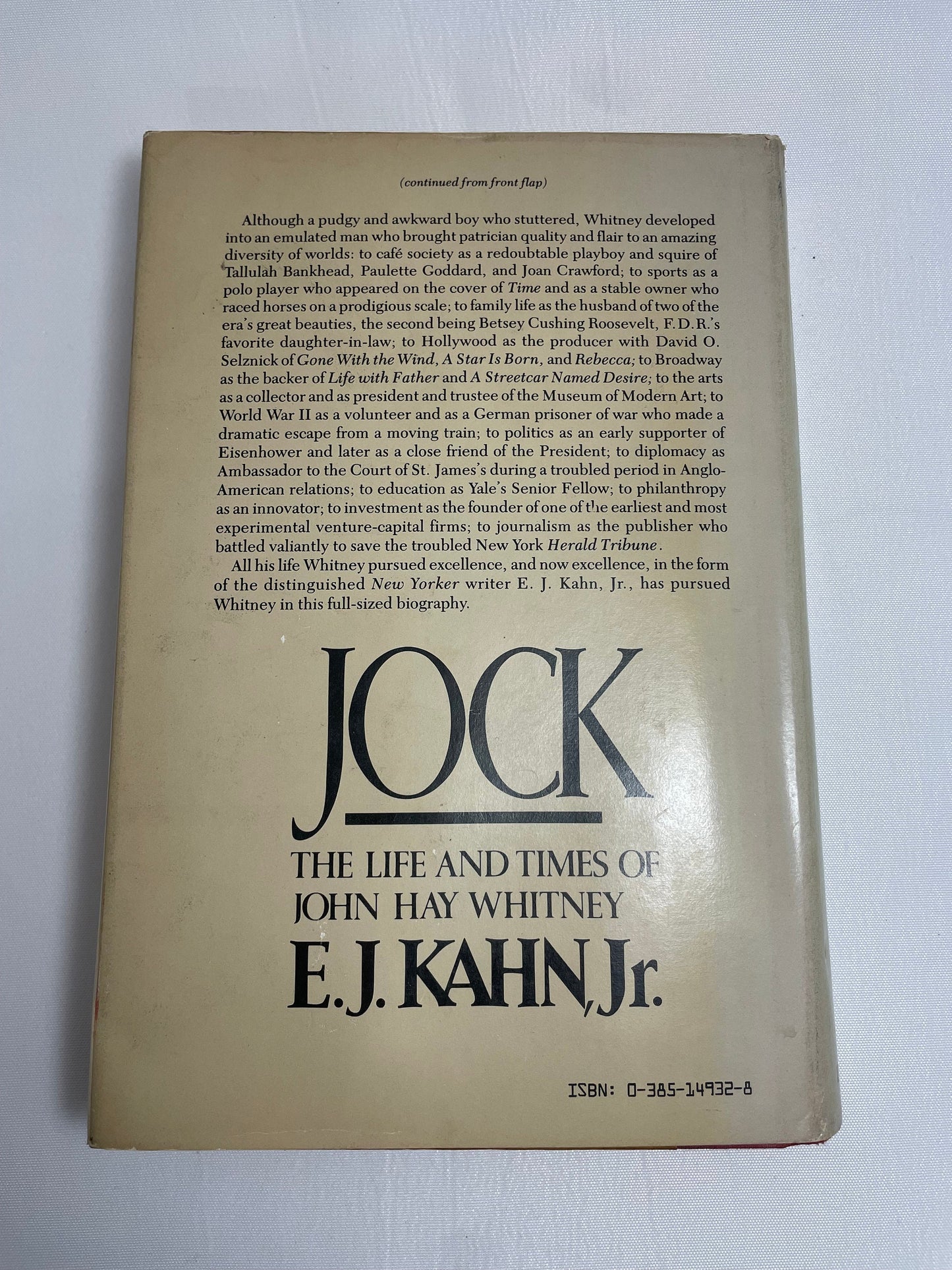 Jock: The Life and Times of John Hay Whitney by E.J. Kahn, Jr. 1981 First Edition, Hardcover, Collectible Book, Vintage Novel