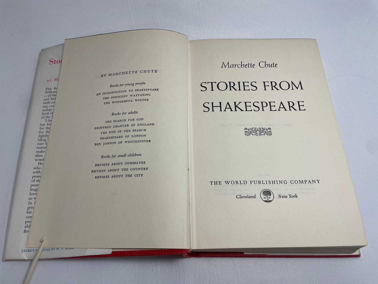 Stories from Shakespeare The Complete Plays of William Shakespeare Retold by Marchette Chute, Published in 1956 by Marchette Chute