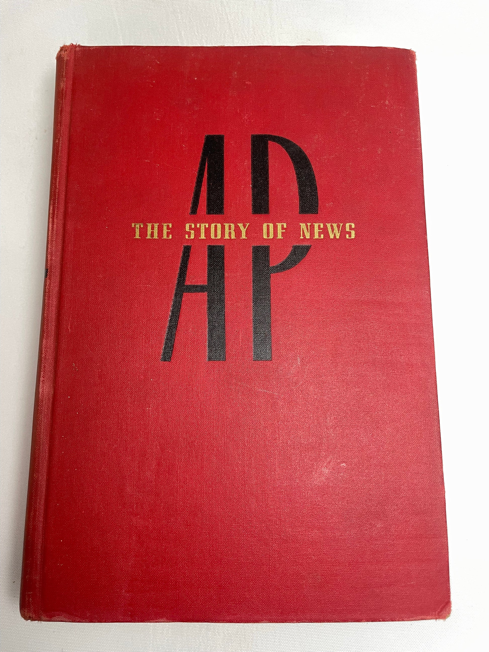 FIRST EDITION 1940 - AP The Story of News by Oliver Gramling - Illustrated by Henry C. Barrow - Hardcover