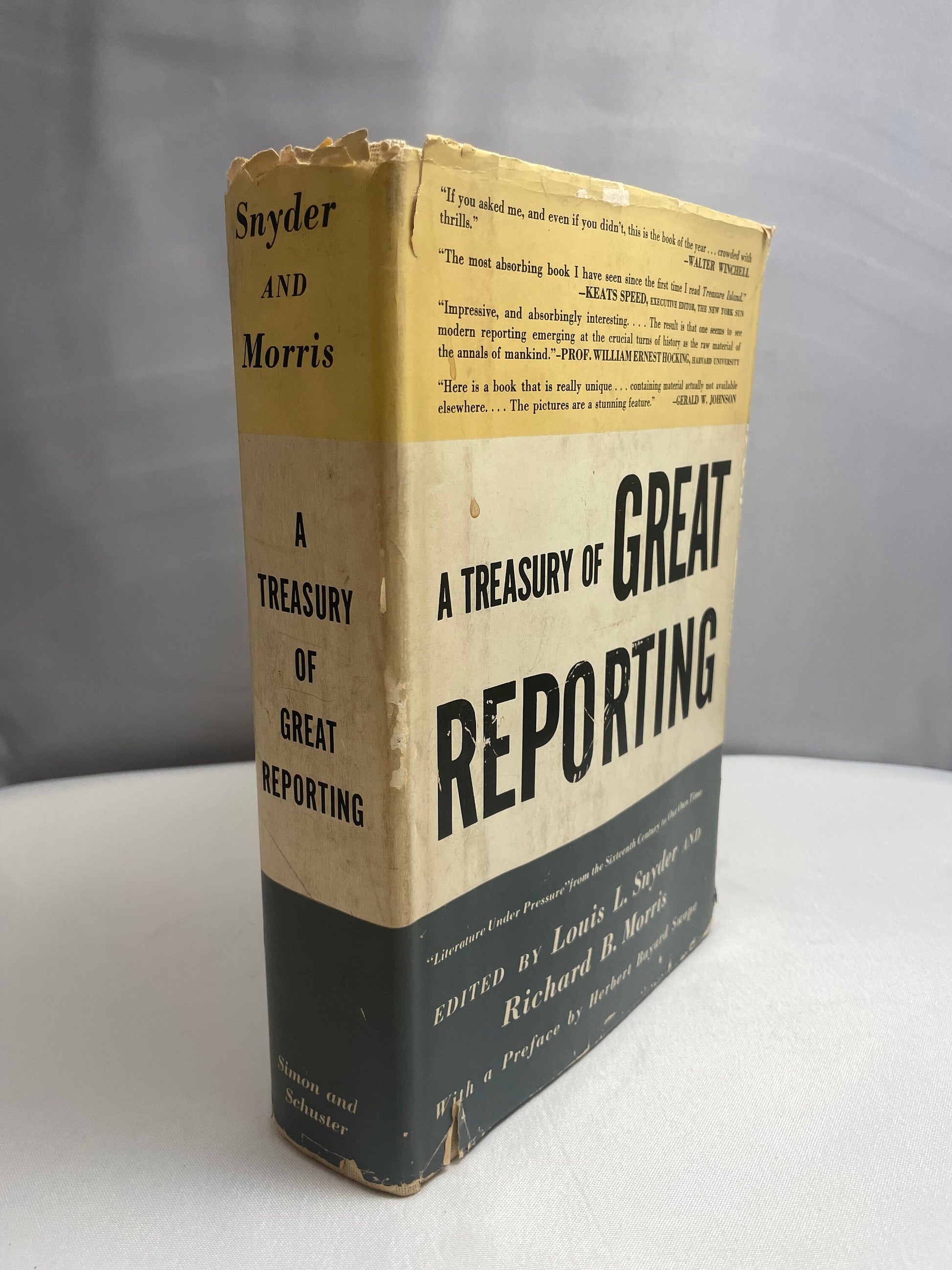 FIRST EDITION 1949- A Treasury Of Great Reporting "Literature under Pressure" from the Sixteenth Century to Our Own Time - Hardcover