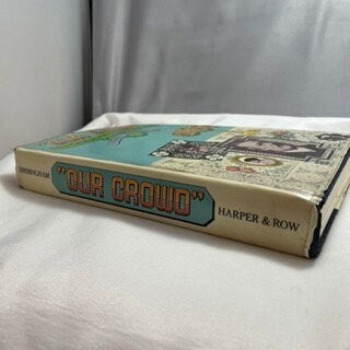 Vintage "Our Crowd" Book by Stephen Birmingham 1967, Jewish Families of New York History, Collectible Hardcover