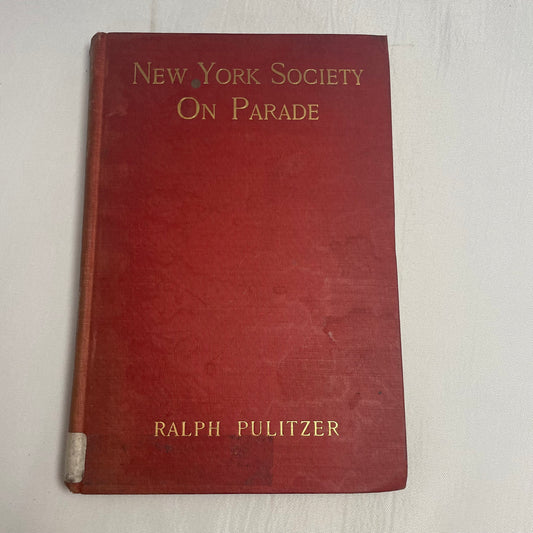 Ralph Pulitzer "New York Society on Parade" Hardcover Book, Vintage NYC Social Scene, Collector's Edition, Coffee Table Book