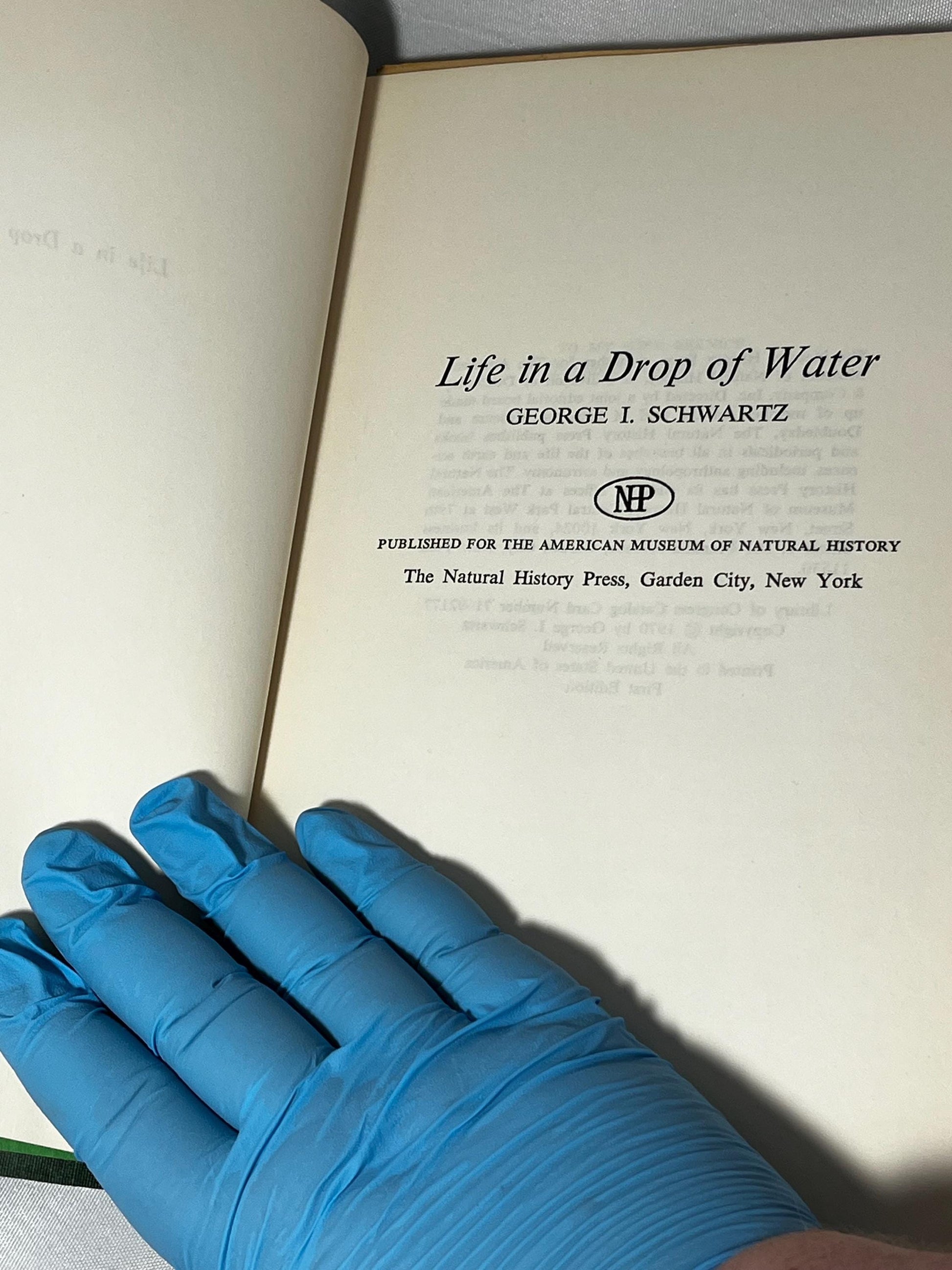 Vintage "Life in a Drop of Water" First Edition Book 1970, George I. Schwartz, Nature Science Book