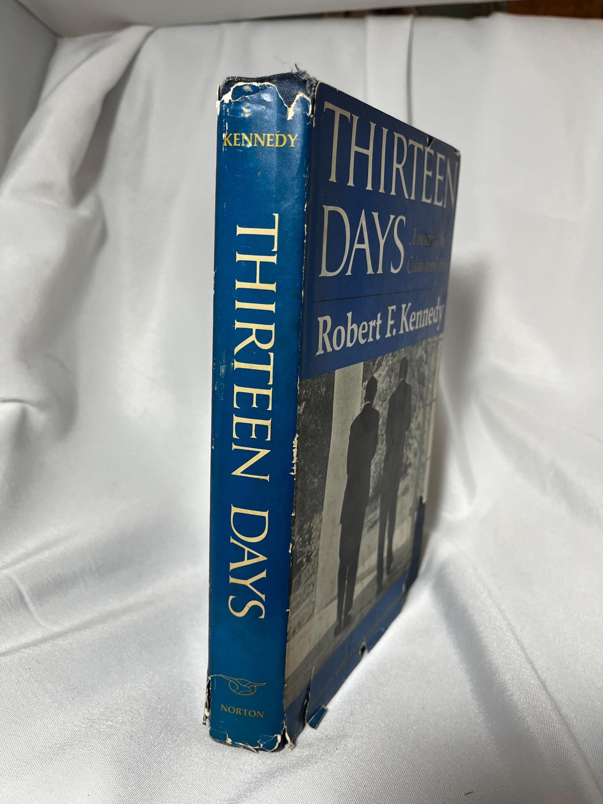 Thirteen Days: A Memoir of the Cuban Missile Crisis by RFK - Hardcover First Edition