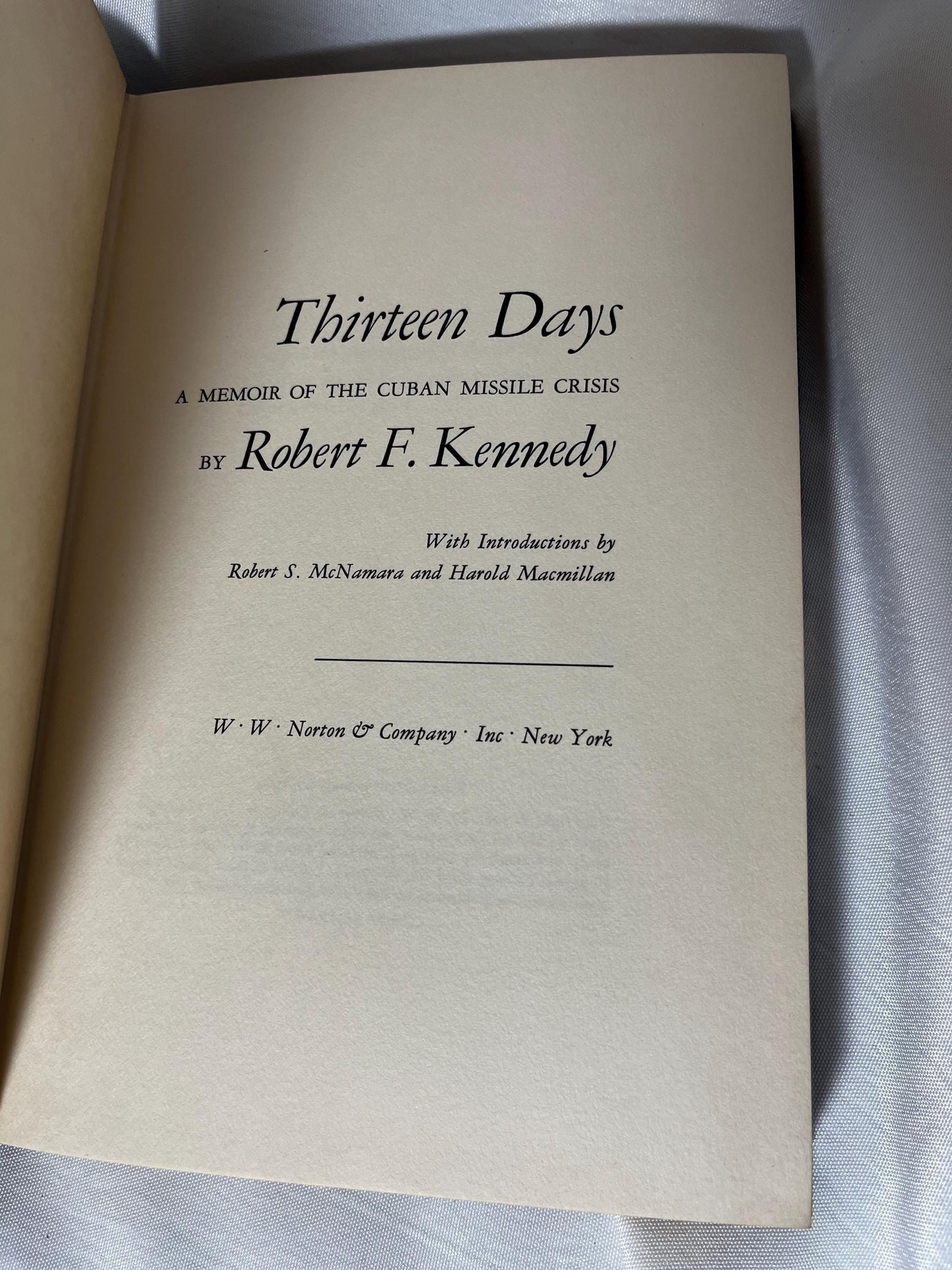 Thirteen Days: A Memoir of the Cuban Missile Crisis by RFK - Hardcover First Edition