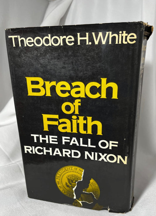 Breach of Faith: The Fall of Richard Nixon Watergate Scandal Hardcover Book 1975 First Edition, Political History, Election