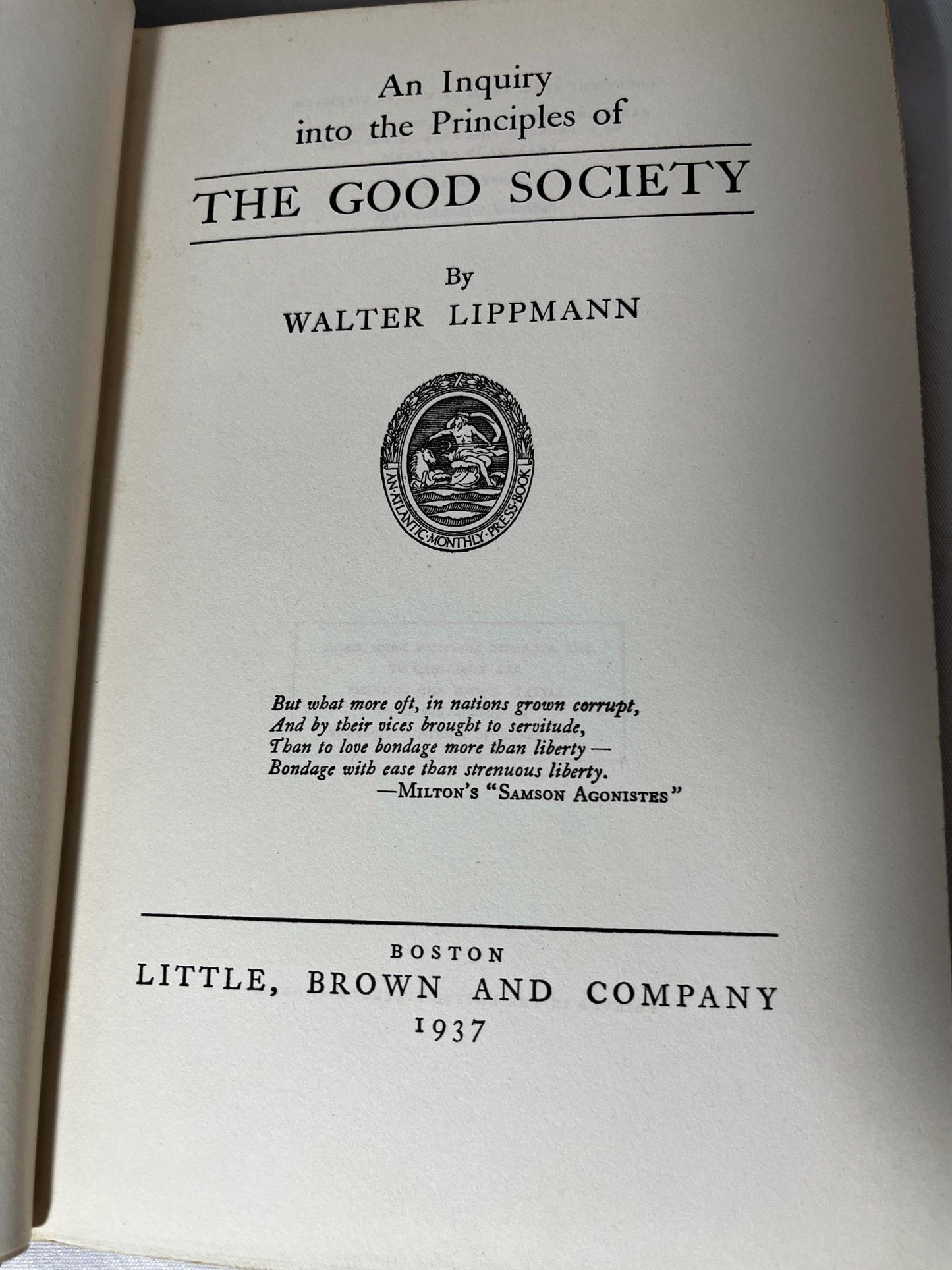 The Good Society by Walter Lippmann 1937 First Edition Hardcover, Political Commentary Book, Liberalism