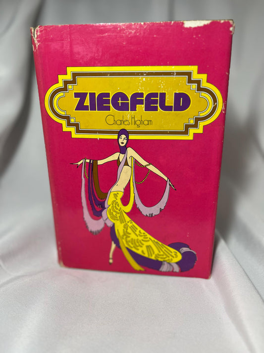 Florenz Ziegfeld Biography Hardcover First Edition Book, Ziegfeld Follies History, Vaudeville Icon Charles Higham