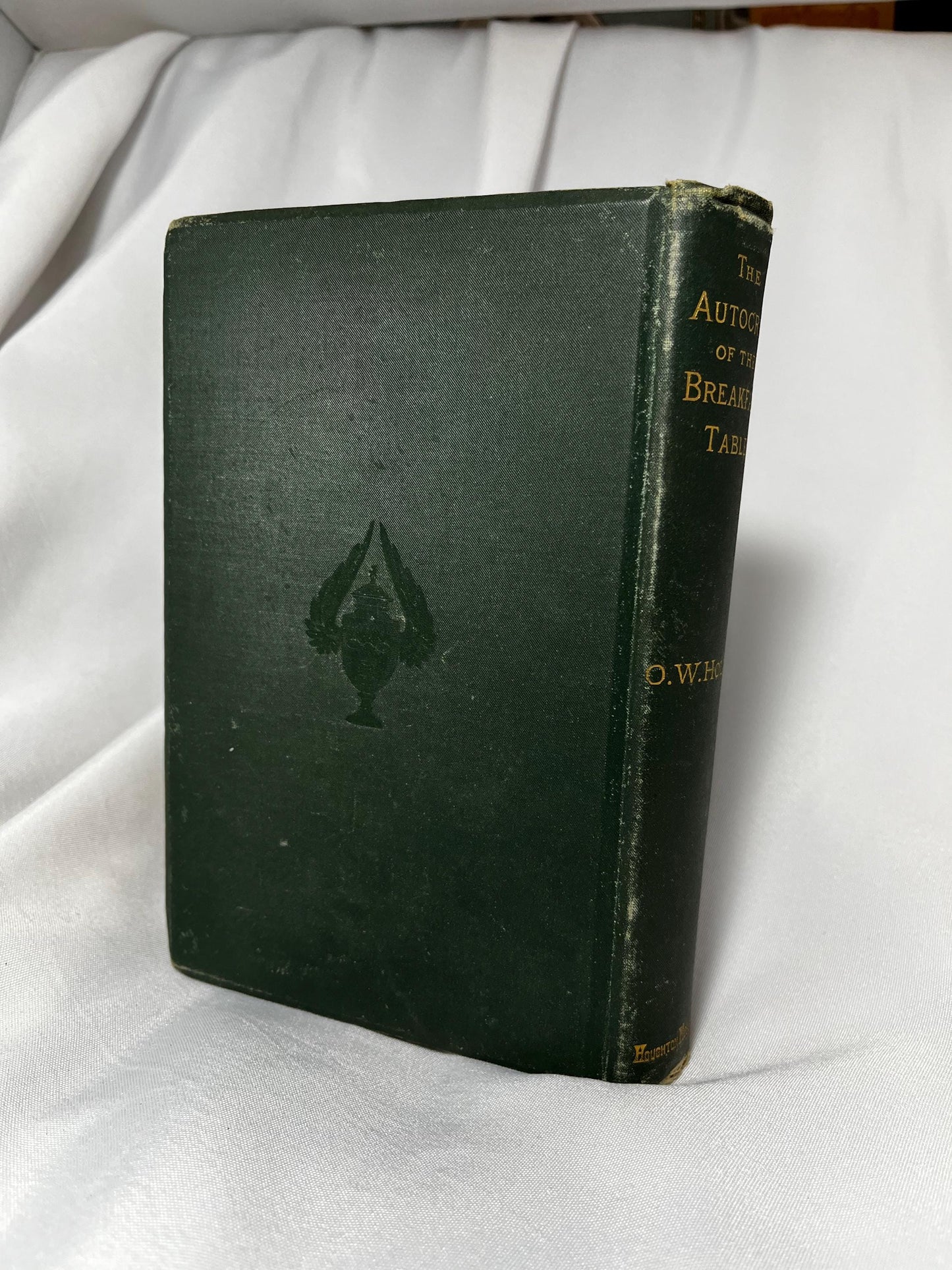 The Autocrat of the Breakfast Table by Oliver Wendell Holmes, 1888 Hardcover Edition, Collector's Item