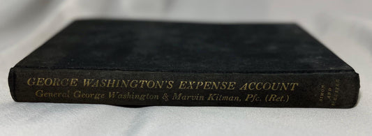 George Washington's Expense Account Hardcover Book 1970 Fourth Printing, US History, Historical Reading, Collector's Item