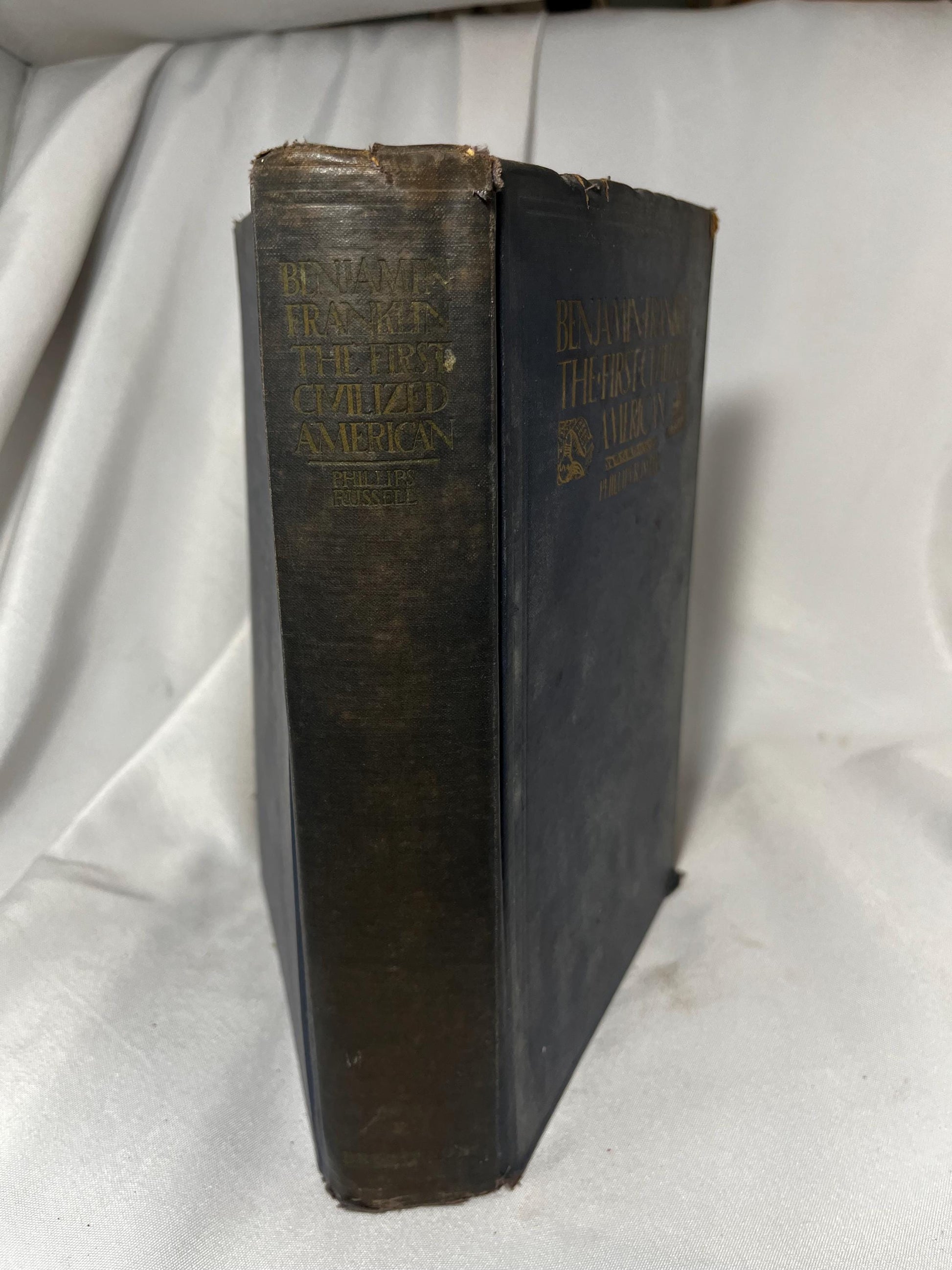 Vintage Phillips Russell "Benjamin Franklin: The First Civilized American" 1926 Hardcover Book, Third Printing, American History