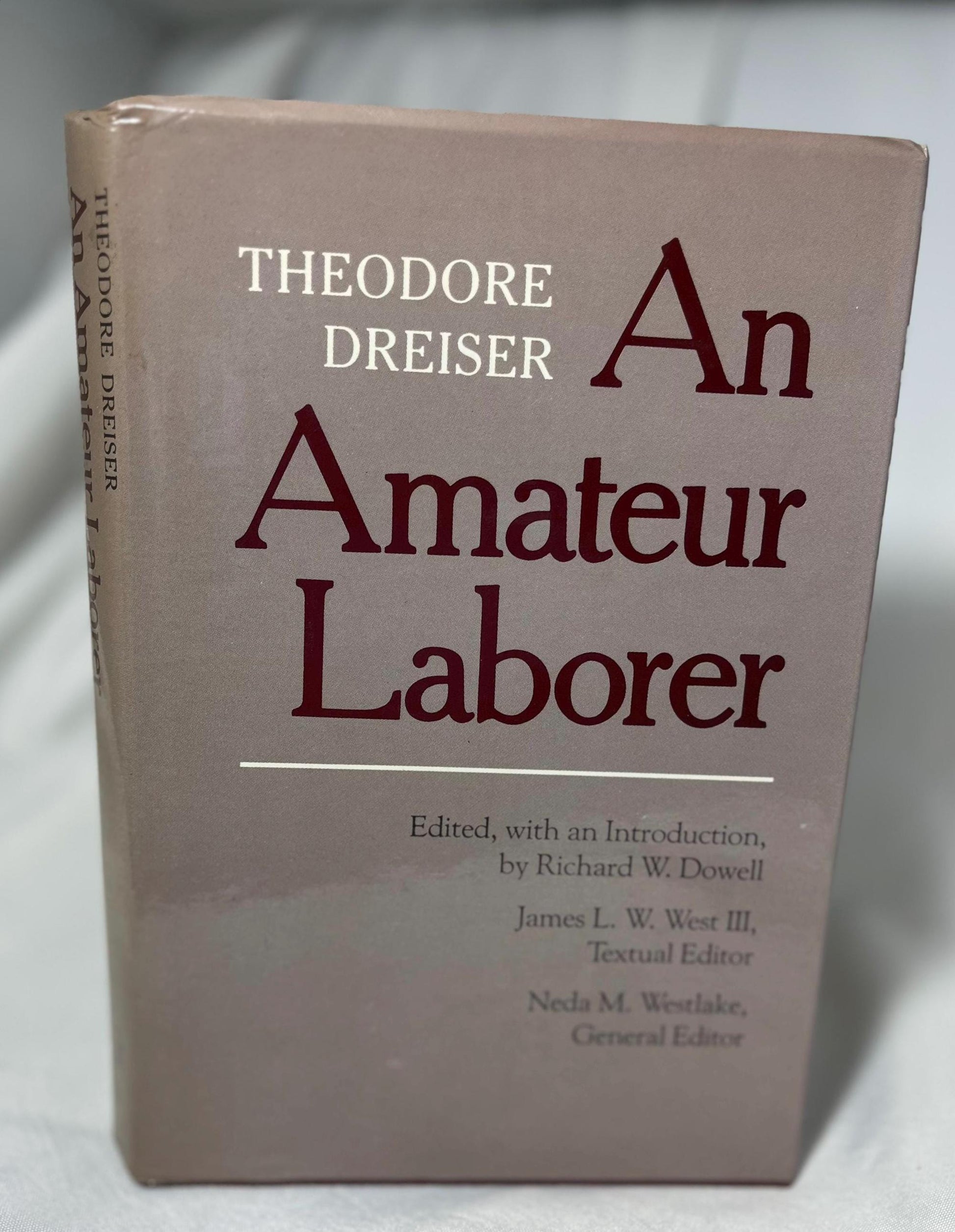 1983 "An Amateur Laborer" Theodore Dreiser Hardcover First Edition