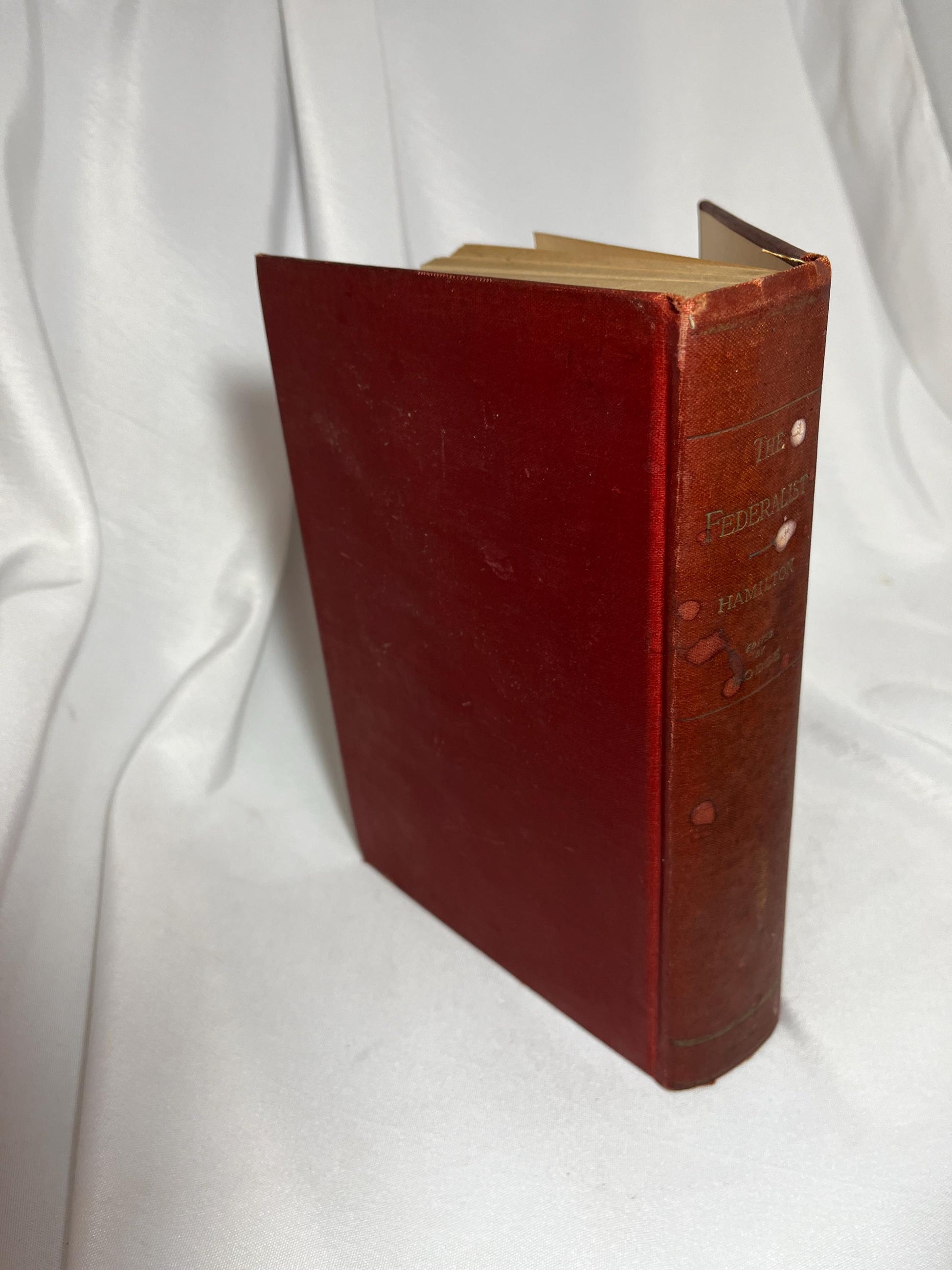 Antique Hardcover Copy "The Federalist" by Alexander Hamilton, 1888 Reprint, Political Commentary, Federalist Papers