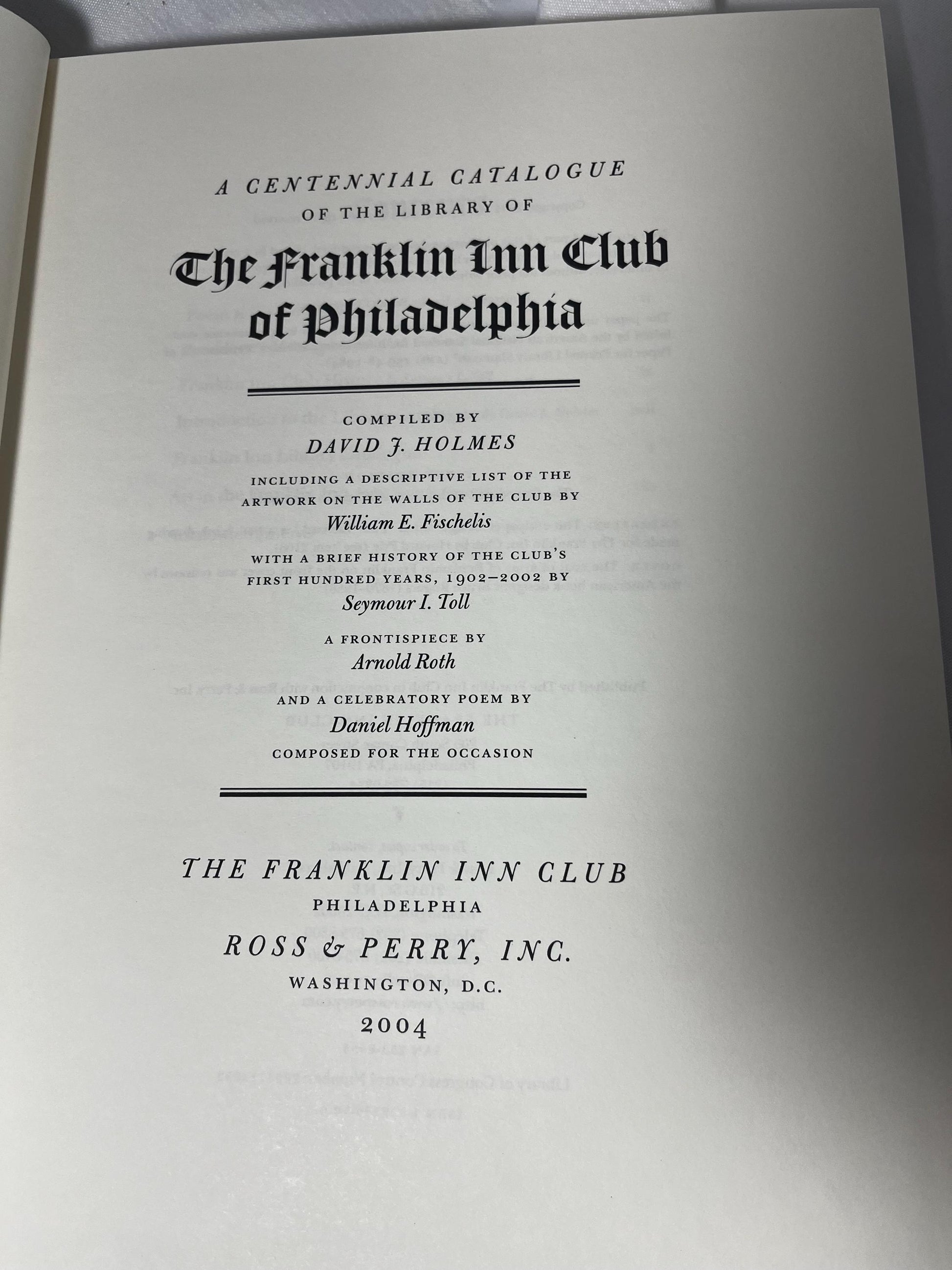 Franklin Inn Club Library Centennial Catalogue Signed by David Holmes, 2004 Hardcover, Philadelphia Society