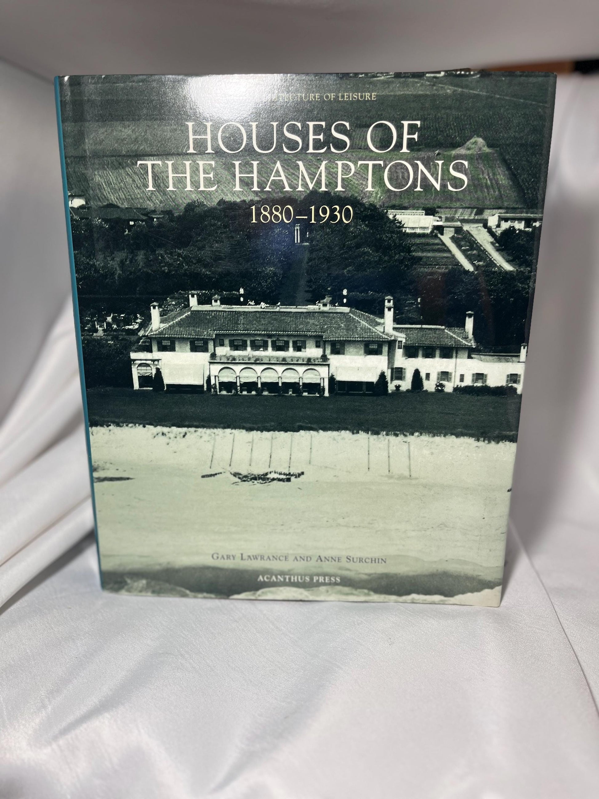 Houses of the Hamptons 1880-1930 Hardcover First Edition by Gary Lawrance, Anne Surchin, East End Long Island Photography