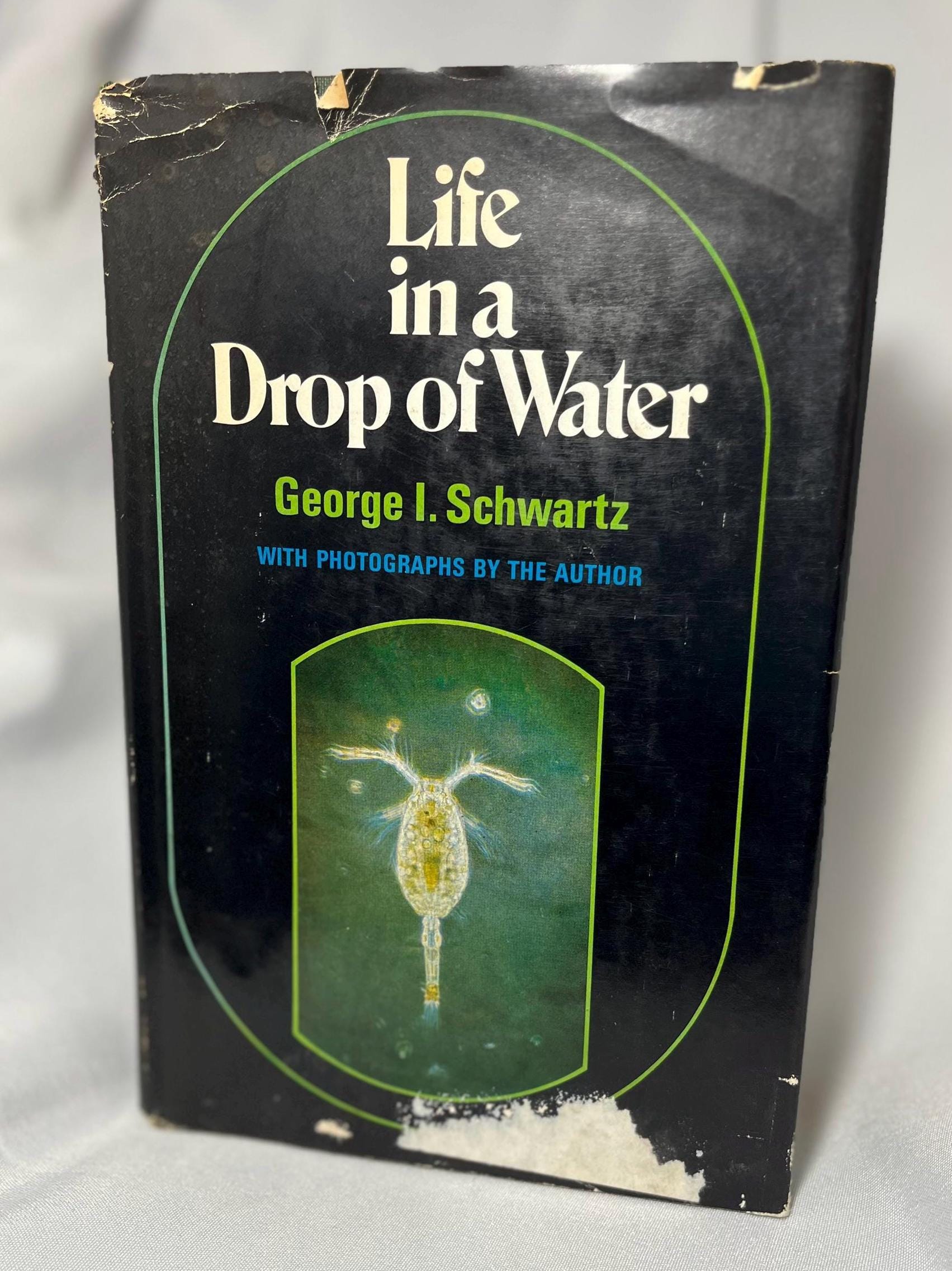 Vintage "Life in a Drop of Water" First Edition Book 1970, George I. Schwartz, Nature Science Book