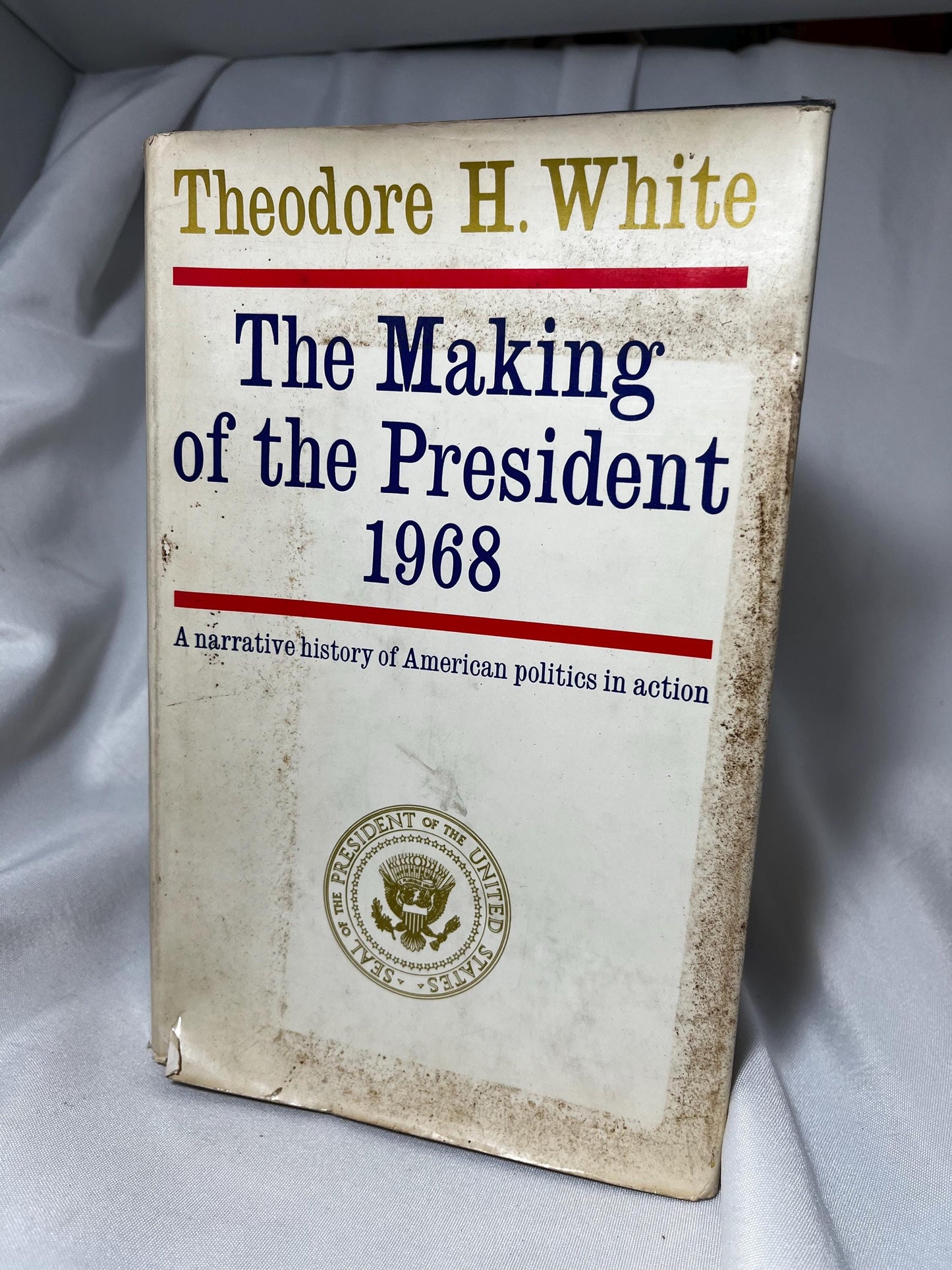 The Making of the President 1968 Hardcover First Edition, Theodore H. White 68 Election Reader Gift