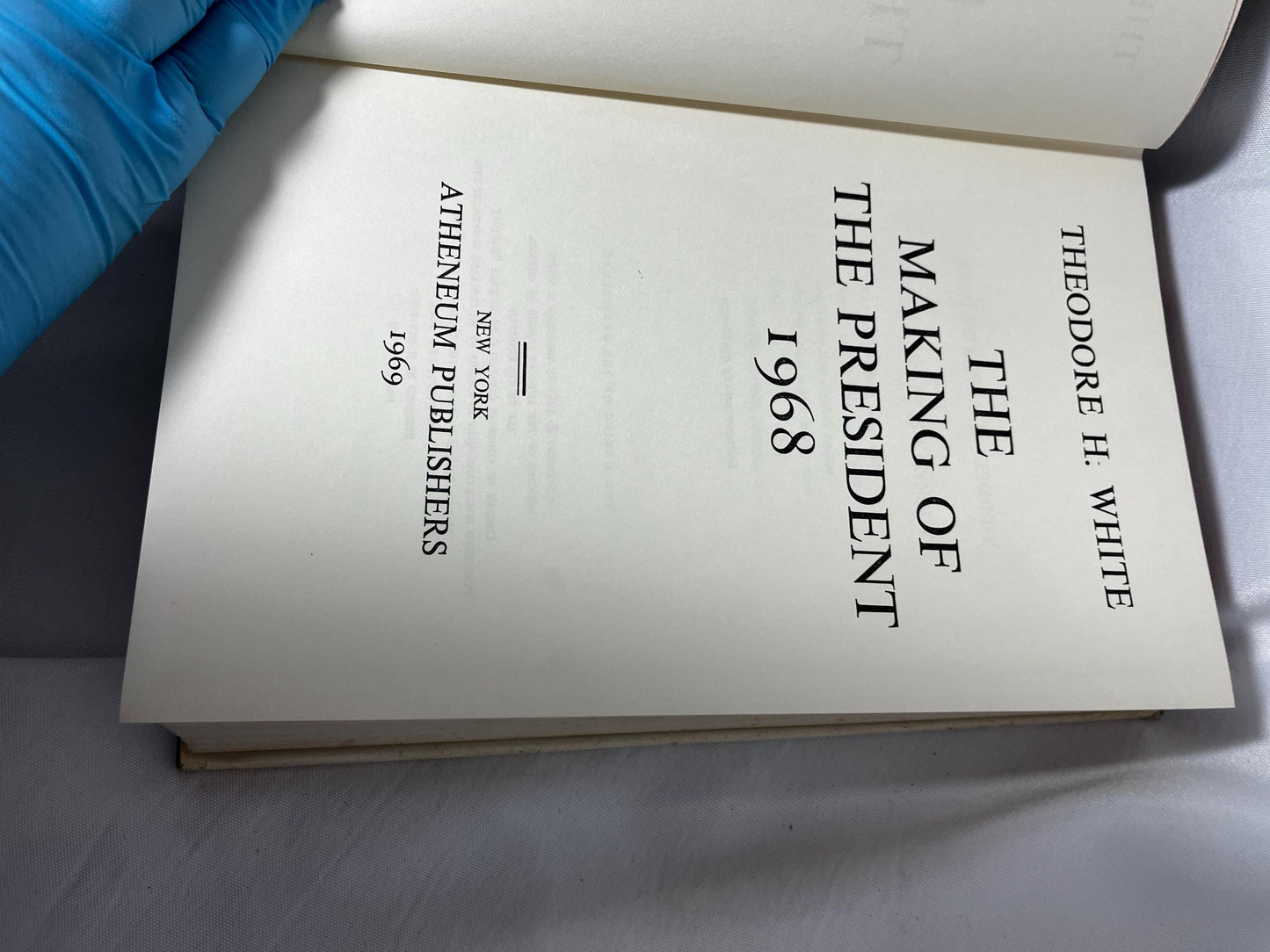 The Making of the President 1968 Hardcover First Edition, Theodore H. White 68 Election Reader Gift