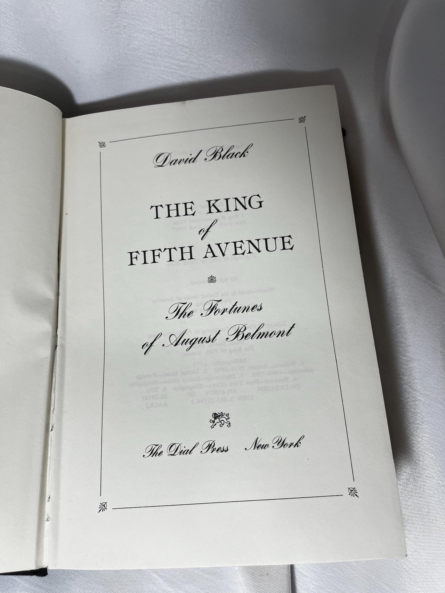 The King of Fifth Avenue August Belmont Biography - 1981 First Edition, New York Finance History