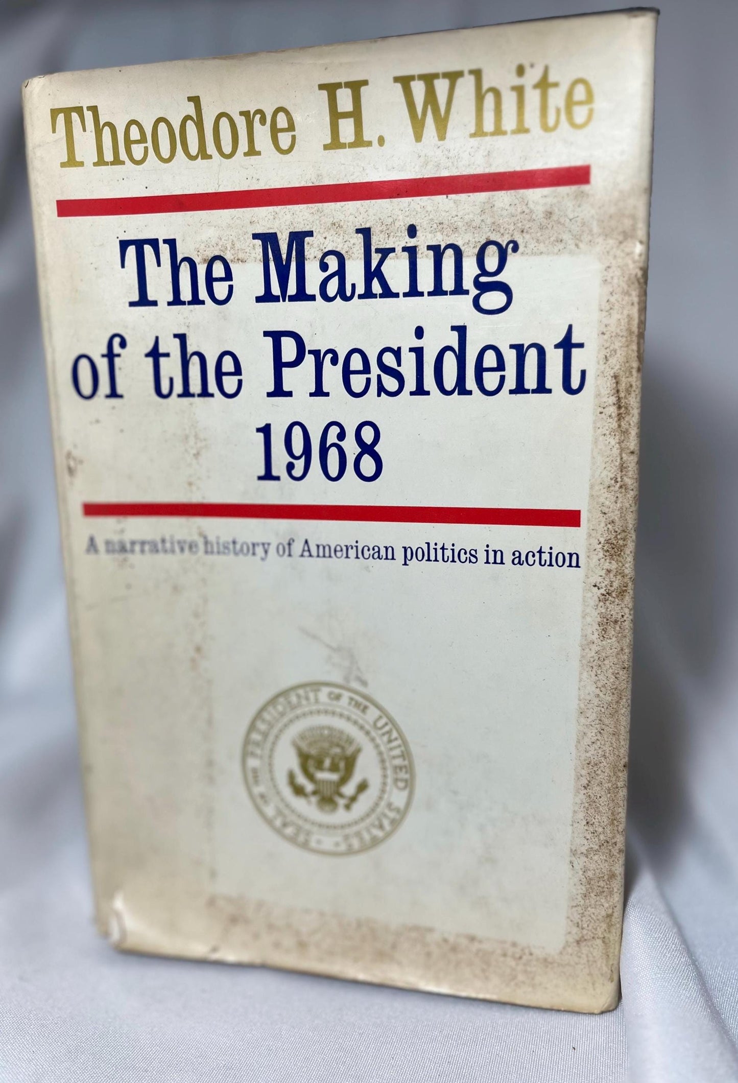 The Making of the President 1968 Hardcover First Edition, Theodore H. White 68 Election Reader Gift