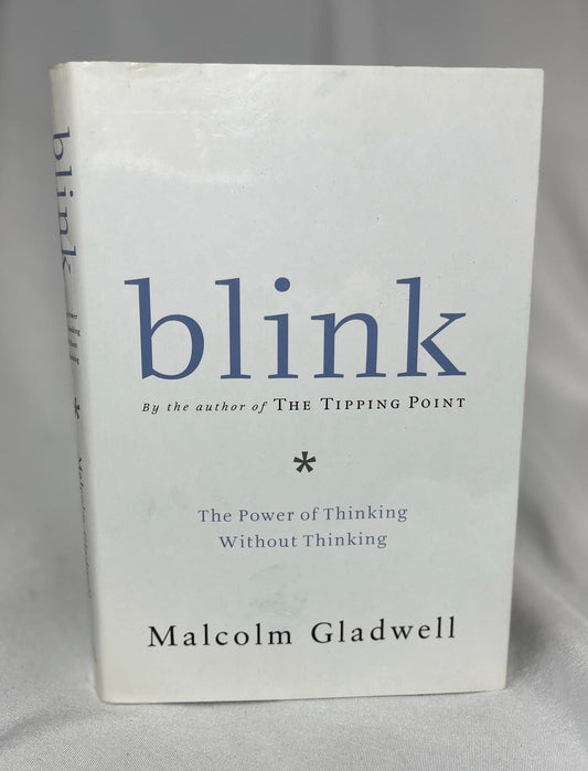 Blink Hardcover Book Malcolm Gladwell - First Edition 2005, Philosophy Reading Gift