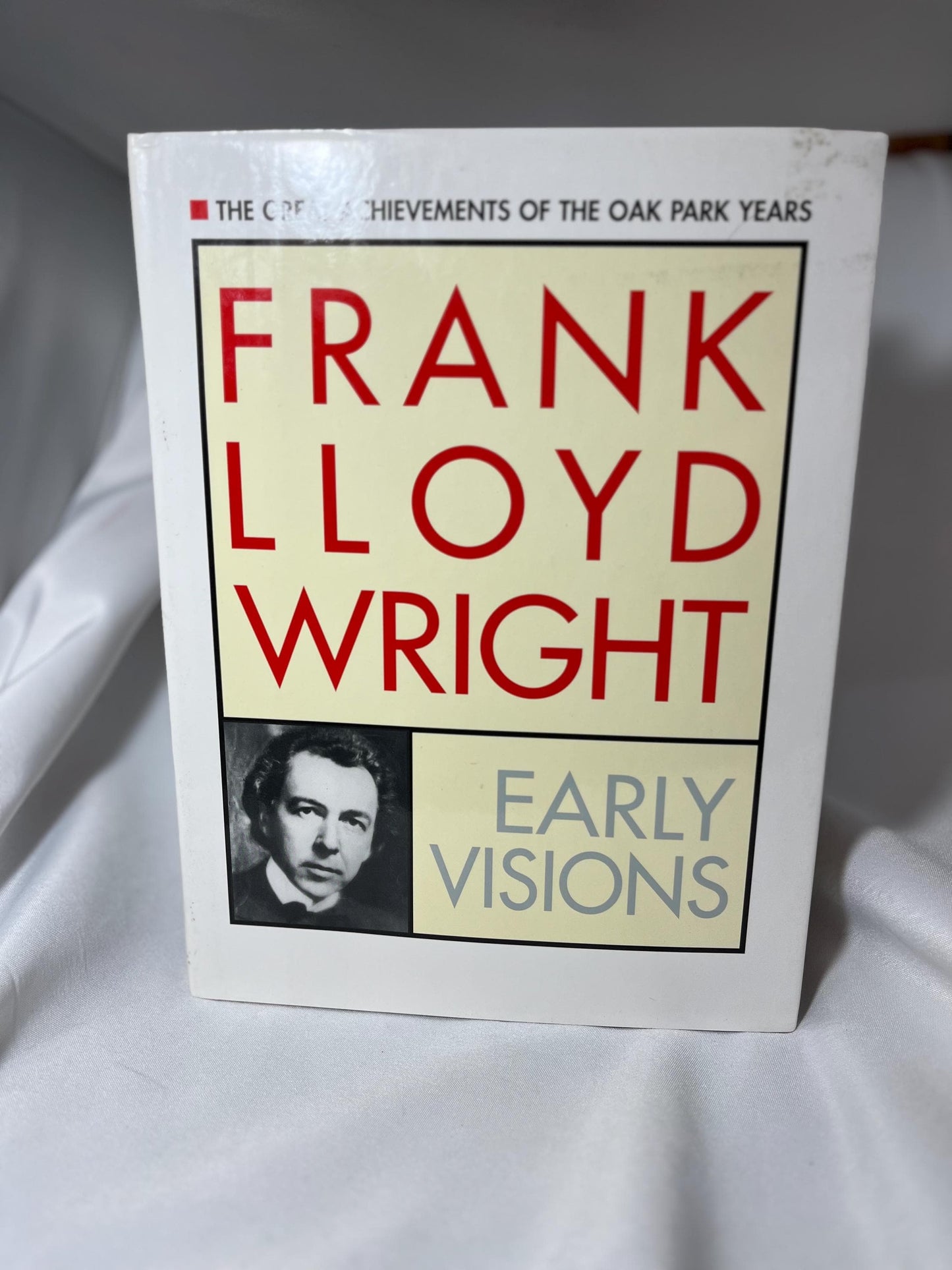 Early Visions of Frank Lloyd Wright, Oak Park Architecture Book