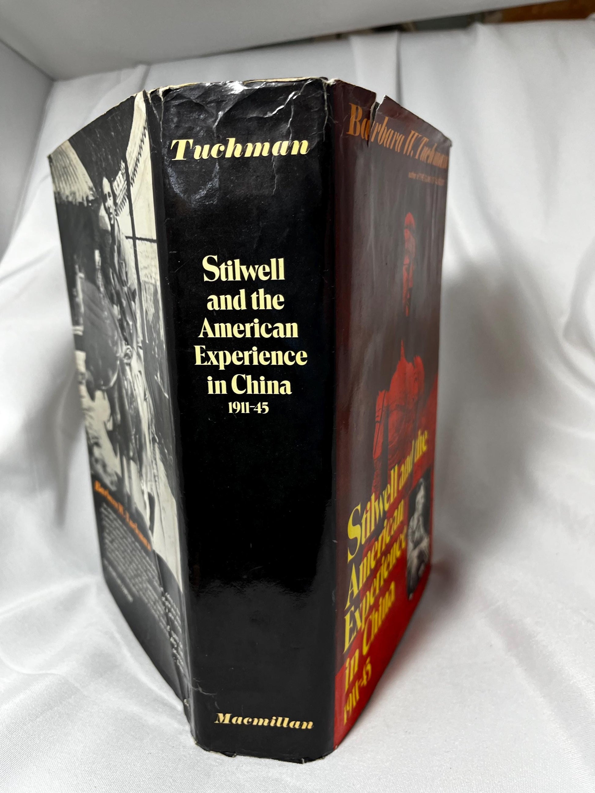 Stilwell and the American Experience China Hardcover, Barbara W. Tuchman, 1971 Pulitzer Prize Winner