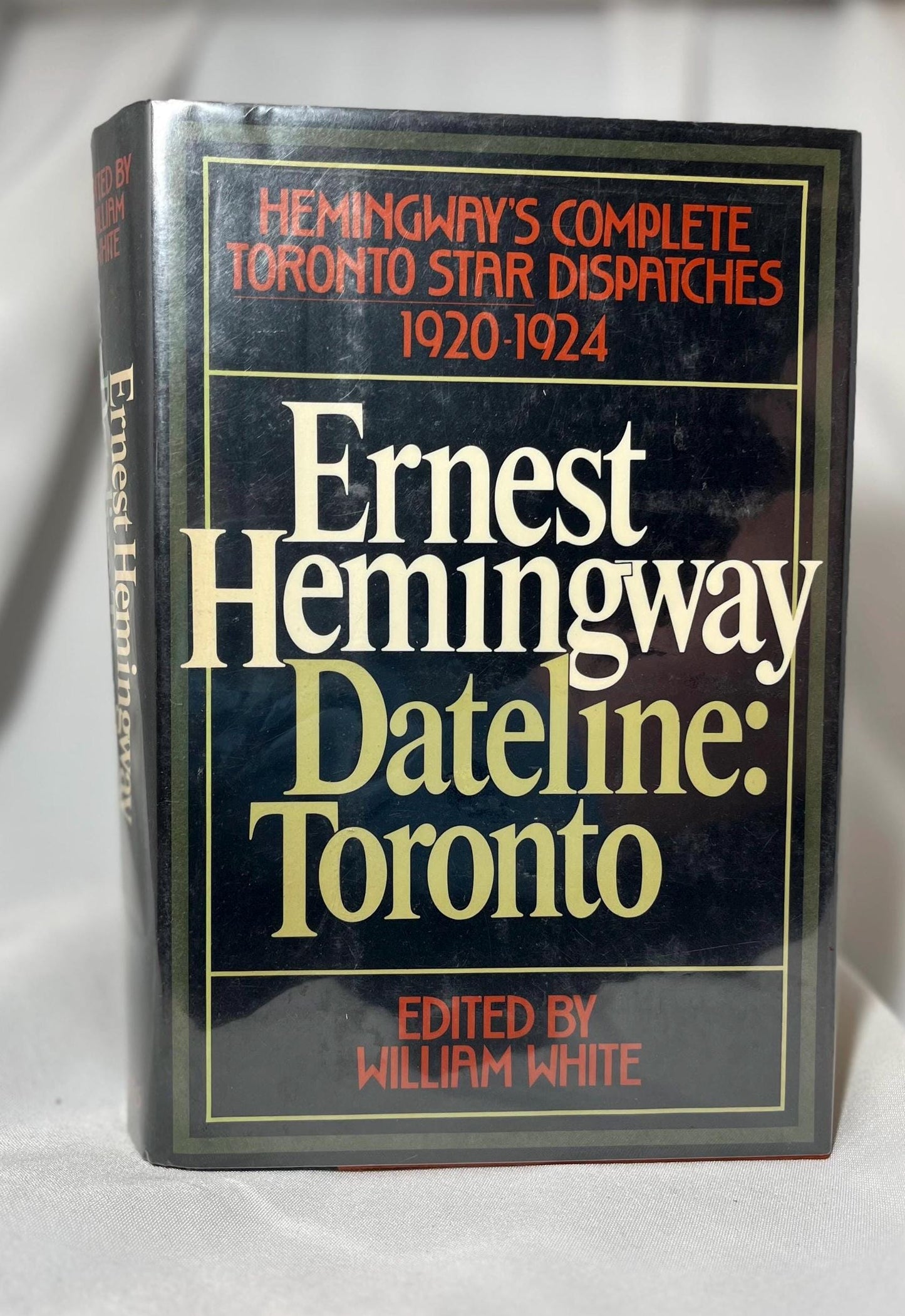 Ernest Hemingway Toronto Star Dispatches Hardcover, Journalism Collection, 1920-1924, Vintage Book Gift