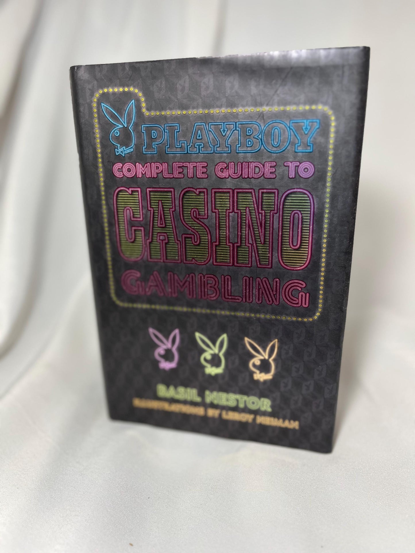 Playboy Guide to Casino Gambling by Basil Nestor, 2006 First Edition, Hardcover Book, Gambling How-To Resource