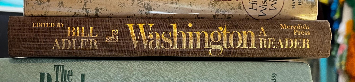 Vintage "Washington: A Reader" Hardcover First Edition, Thomas Jefferson, Abigail Adams, Dolly Madison, Mark Twain, Walt Whitman