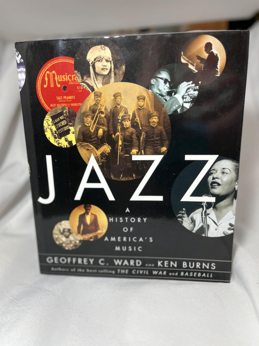 Jazz: A History of America's Music Book, Geoffrey C. Ward, Ken Burns, First Edition Coffee Table Hardcover