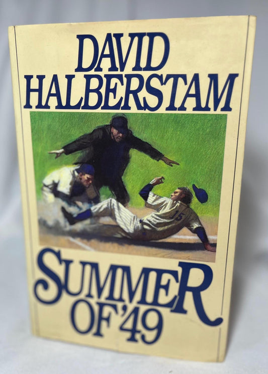 SIGNED "Summer of '49" Baseball History Book by David Halberstam, First Edition Hardcover