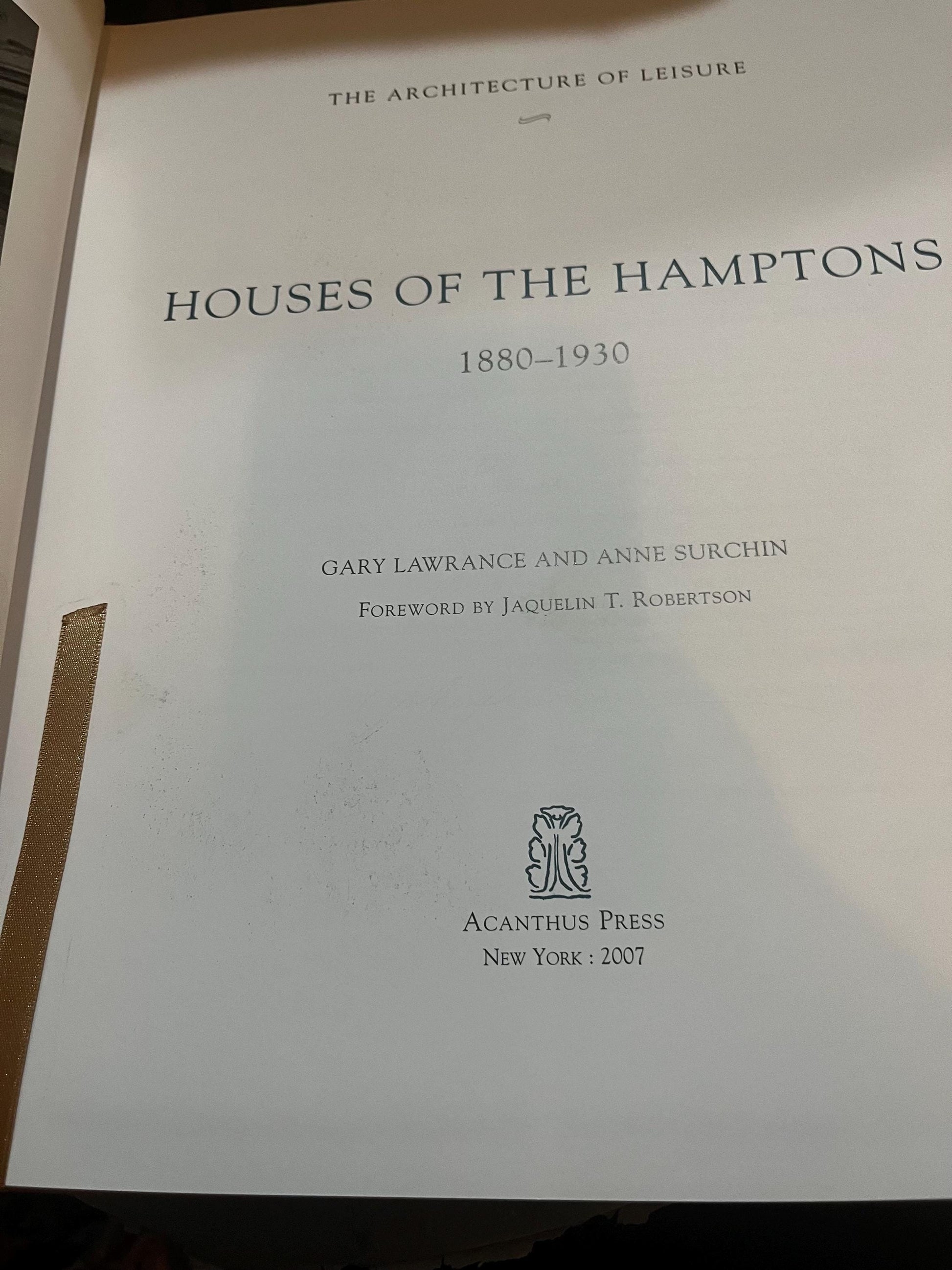 Houses of the Hamptons 1880-1930 Hardcover First Edition by Gary Lawrance, Anne Surchin, East End Long Island Photography