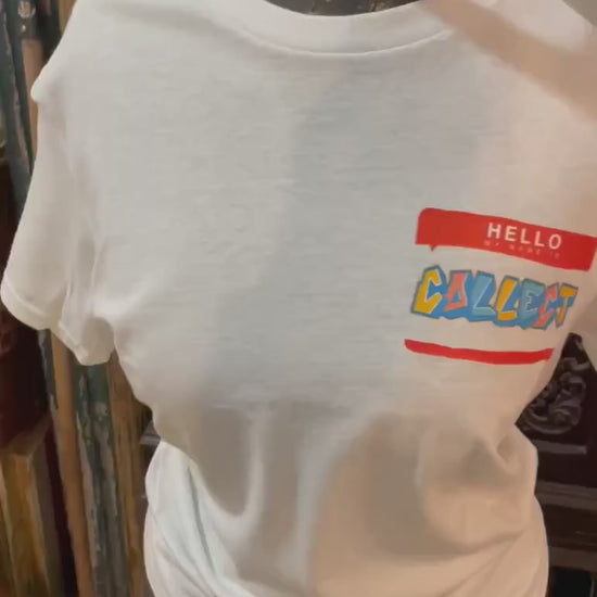 Collect T-Shirt with Hello My Name is Collect Graphic